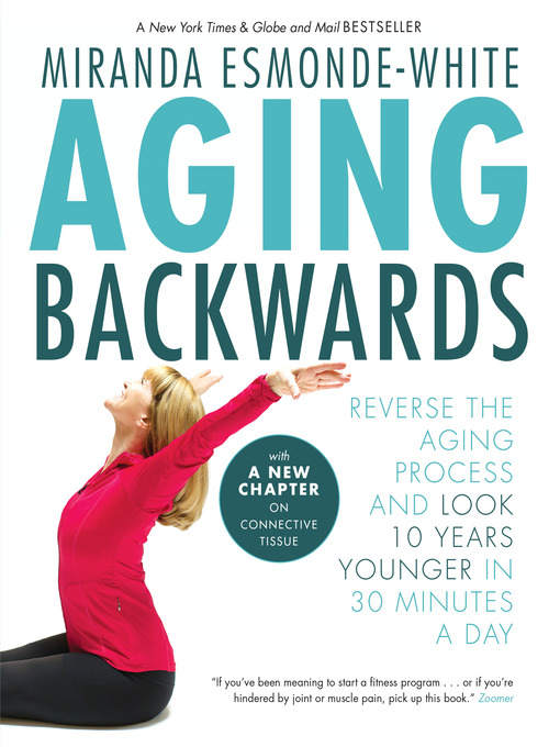 Title details for Aging Backwards by Miranda Esmonde-White - Wait list